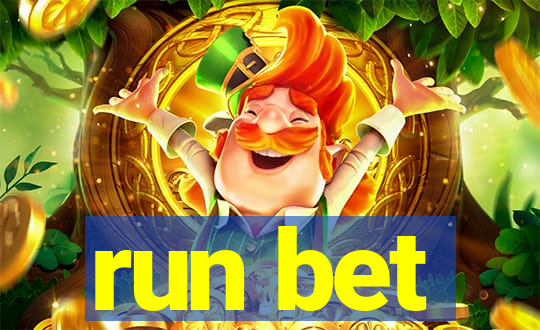 run bet